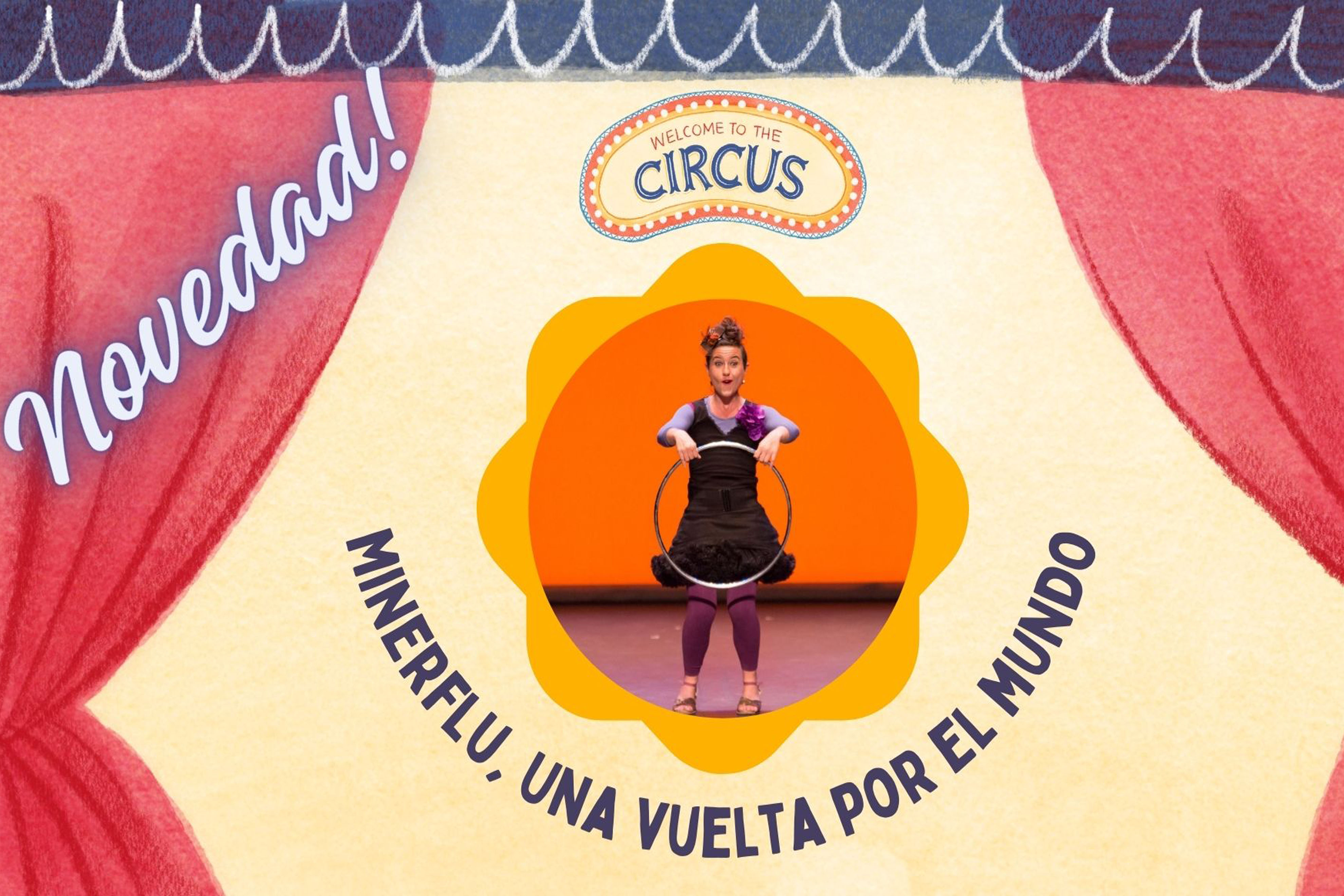 Minerflu, una vuelta por el mundo de Hipnótica Circo Teatro