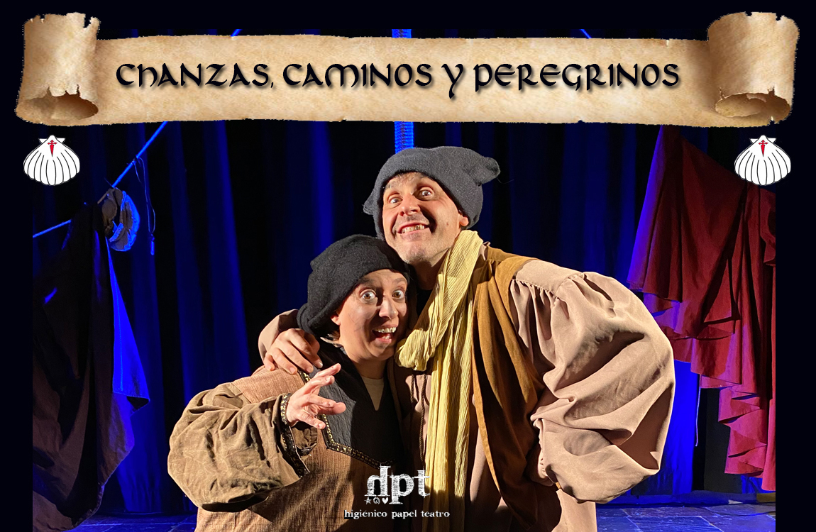 Chanzas, caminos y peregrinos de Higiénico Papel Teatro